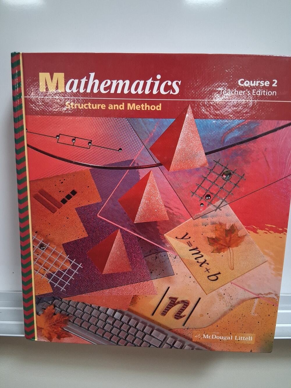 Mathematics: Structure and Method, Course 2, Teacher's Edition, 1992